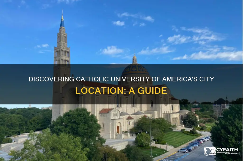 what city is catholic university of america in