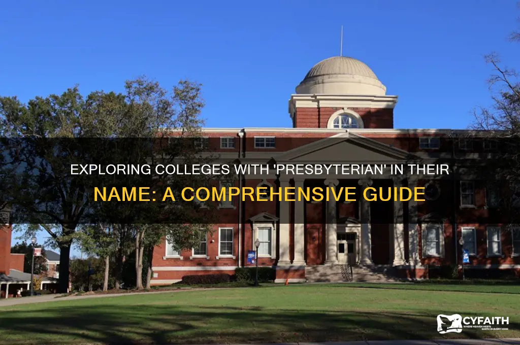 what college has presbyterian in the name