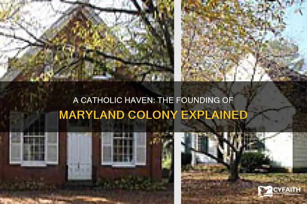 what colonly was founded as a haven for english catholics
