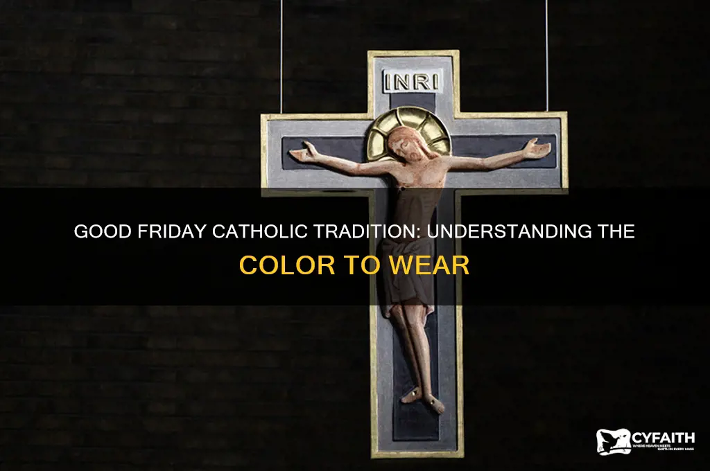 what color do you wear on good friday catholic