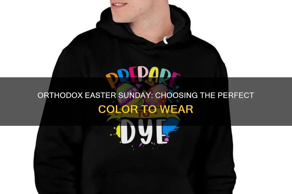 what color to wear on easter sunday orthodox