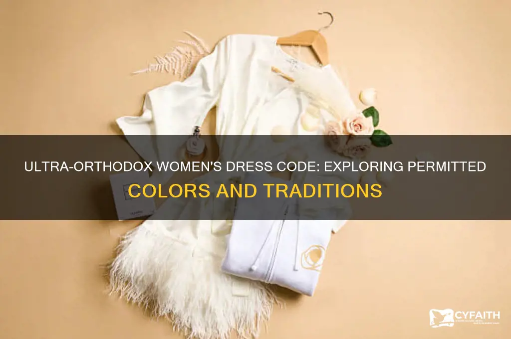 what colors are ultra orthodox women allowed to wear