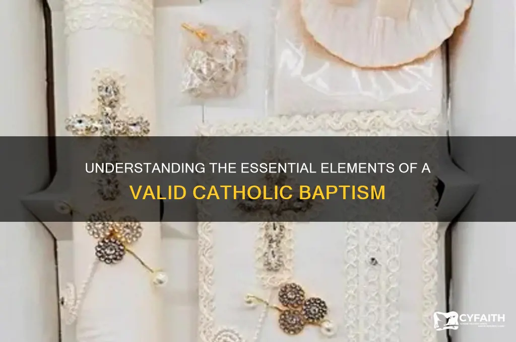what constitutes a valid baptism catholic
