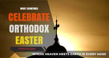 Orthodox Easter Celebrations: Which Countries Observe This Ancient Tradition?