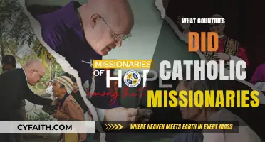 Catholic Missionaries' Global Reach: Countries Transformed by Their Faith