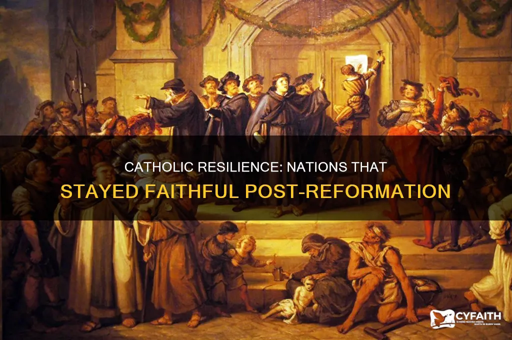 what countries remained catholic after the reformation