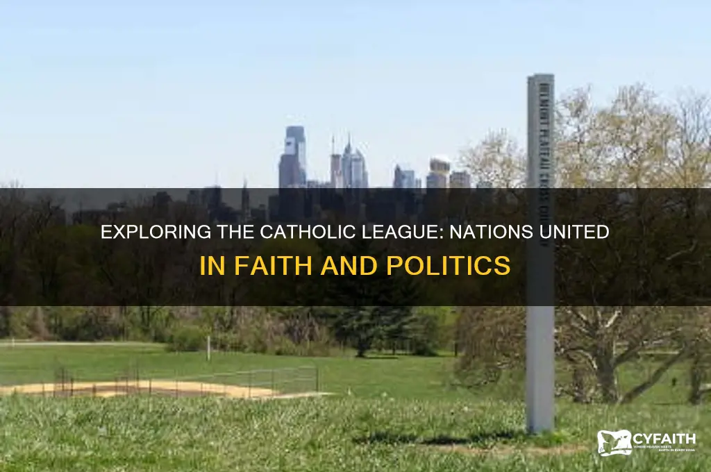 what countries were in the catholic league