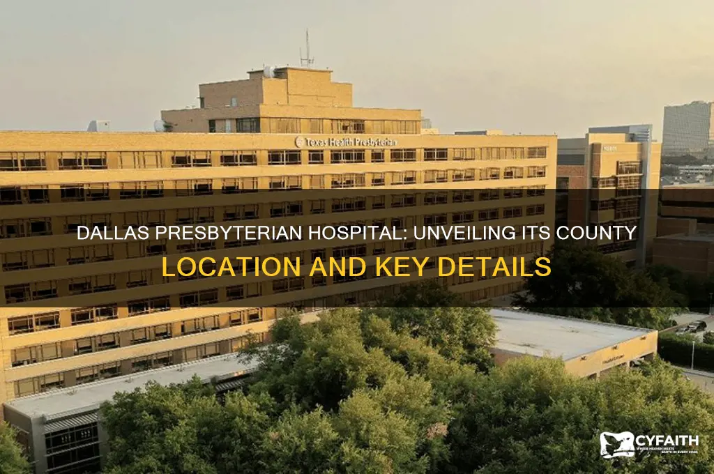 what county is dallas presbyterian hospital in