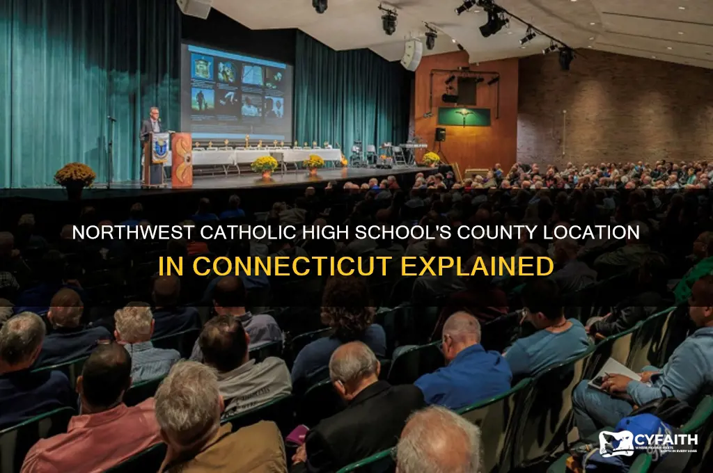 what county is northwest catholic in ct