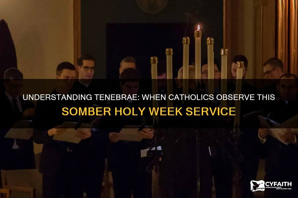 what day is tenebrae catholic