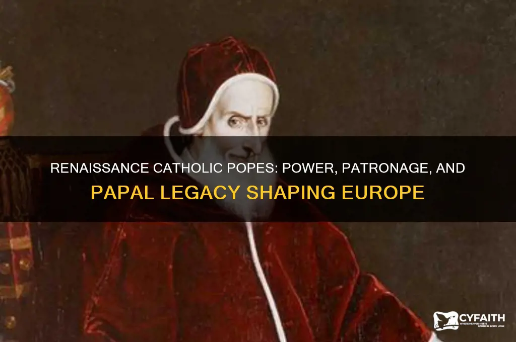 what defines catholic popes during the renaissance