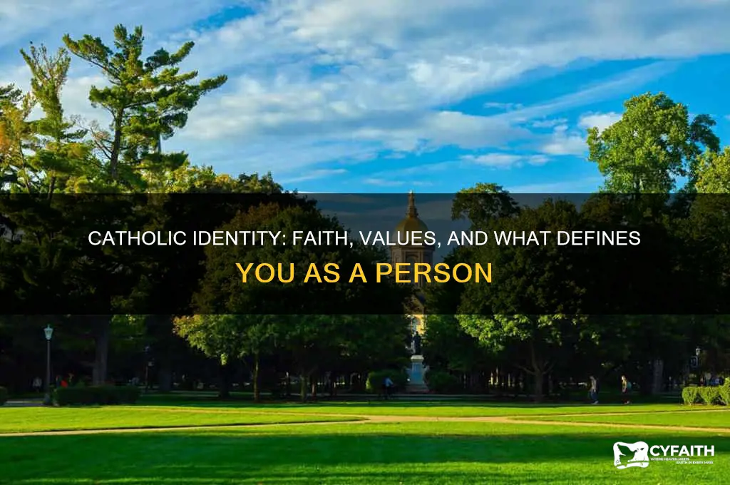 what defines you as a person catholic