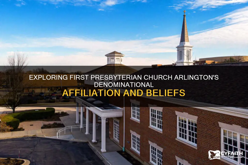 what denomination is first presbyterian arlington
