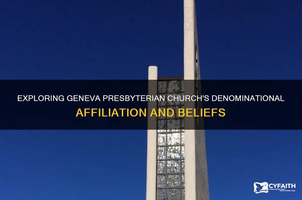 what denomination is geneva presbyterian church