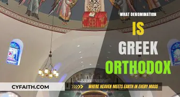 Understanding the Greek Orthodox Church: Denomination, Beliefs, and Traditions