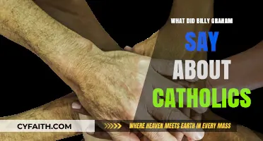 Billy Graham's Views on Catholics: Unity, Respect, and Shared Faith