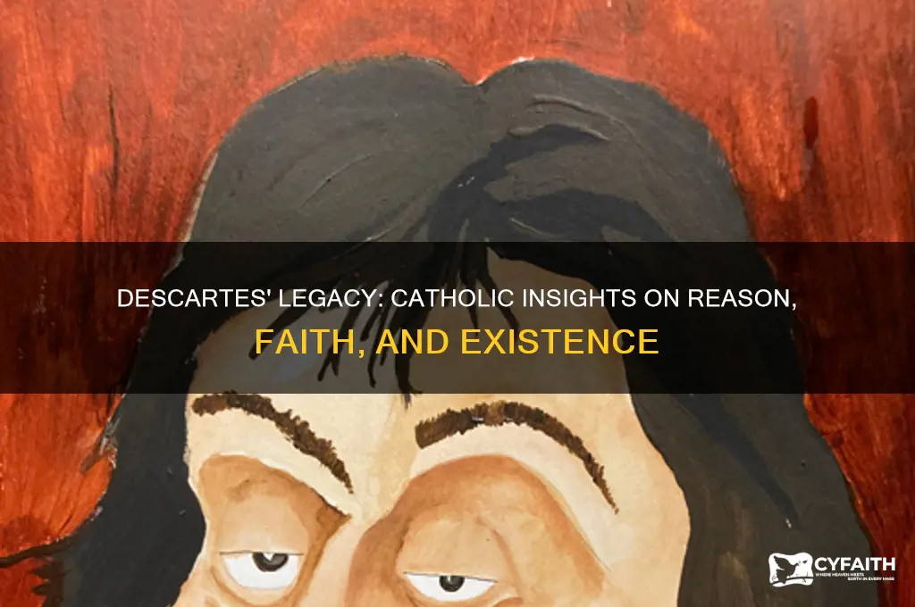 what did descarte get right for catholics