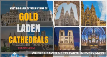 Early Catholic Views on Opulent, Gold-Laden Cathedrals: A Historical Perspective