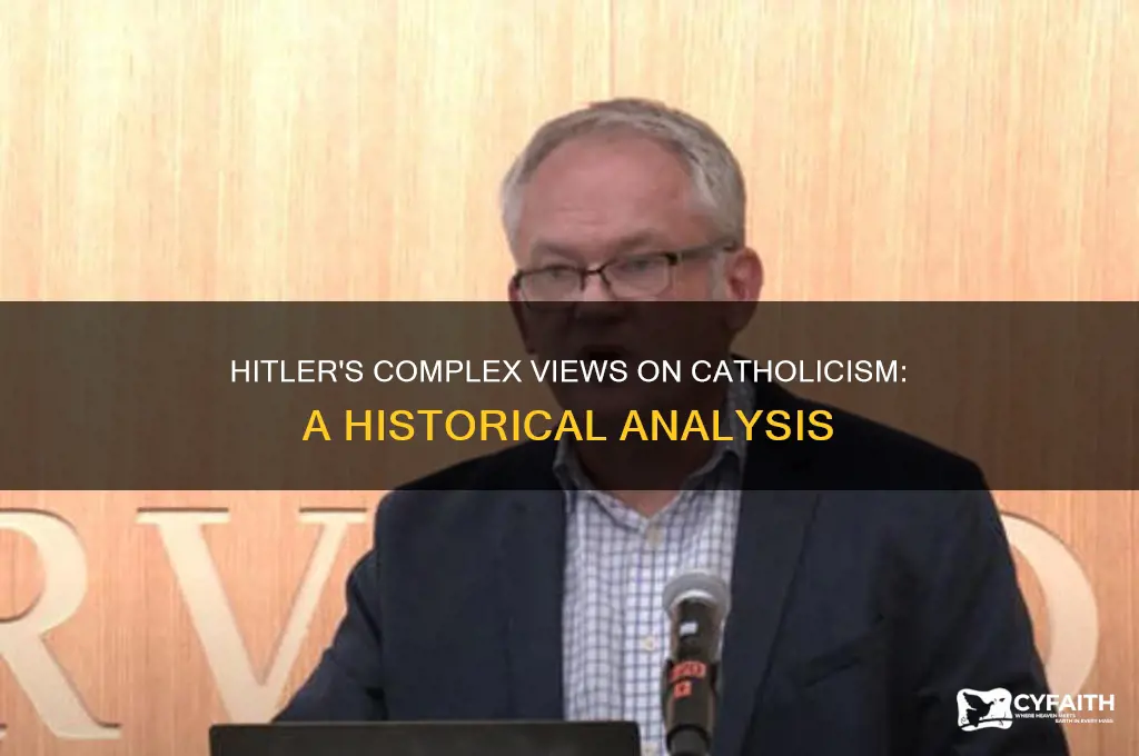 what did hitler think of catholic