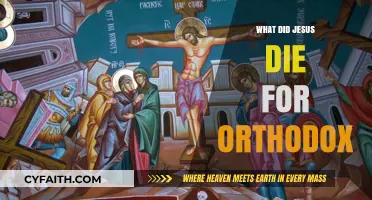 Orthodox Perspective: Understanding Jesus' Sacrifice and Its Eternal Significance