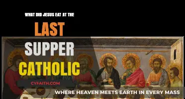 Jesus' Last Supper: Unveiling the Catholic Tradition of His Final Meal