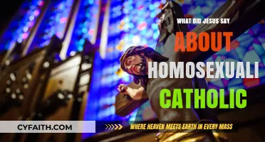 Catholic Teachings: Understanding Jesus' Perspective on Homosexuality