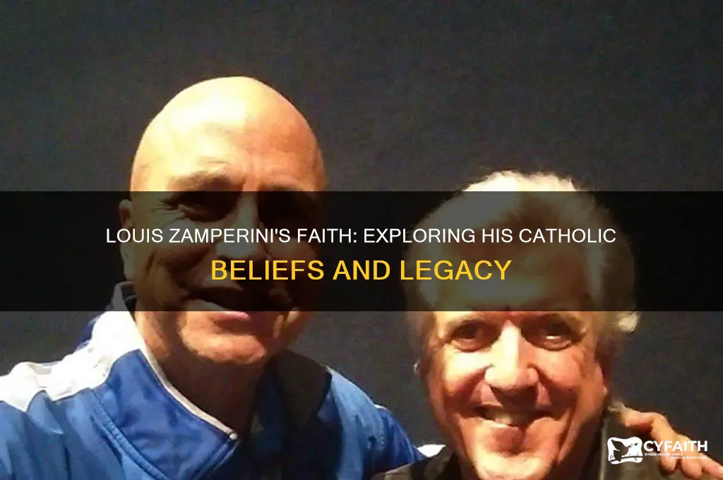 what did louis zamperini was he catholic