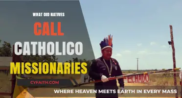 How Indigenous Peoples Named Catholic Missionaries: Historical Insights and Context