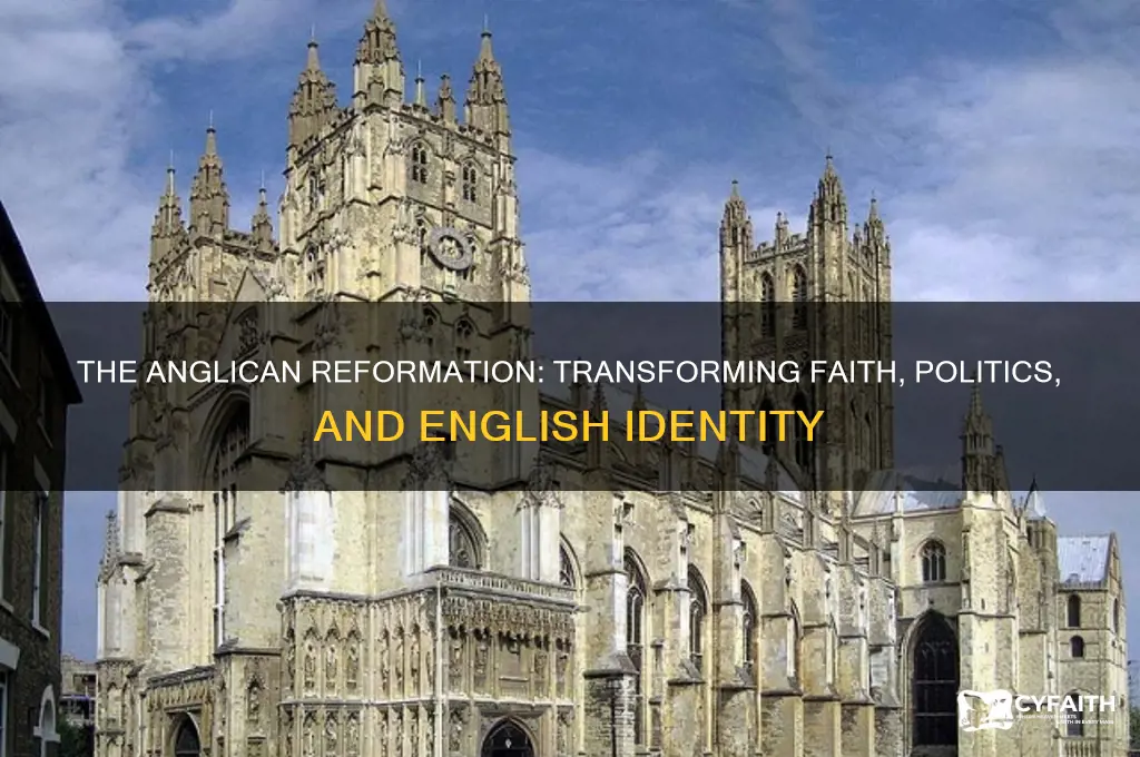 what did the anglican reformation do