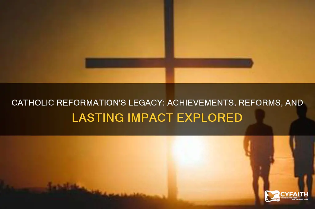 what did the catholic reformation accomplish