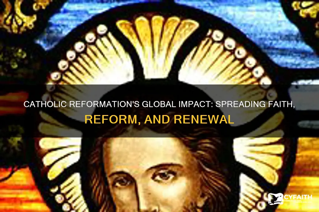 what did the catholic reformation spread