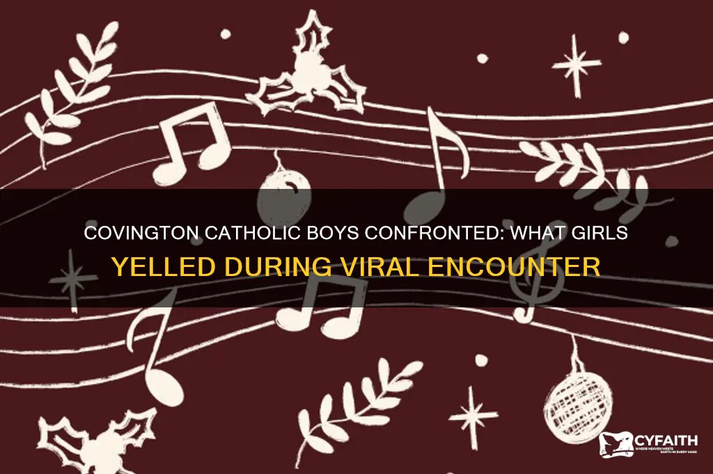 what did the girls yell at the covington catholic boys