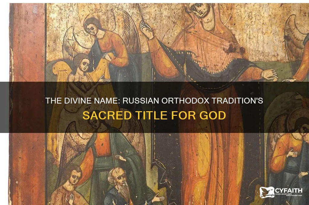 what did the russian orthodox call their god