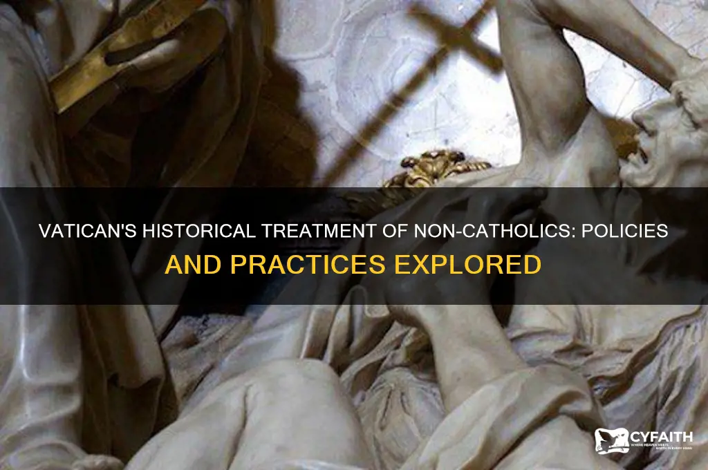 what did the vatican do people who were not catholic