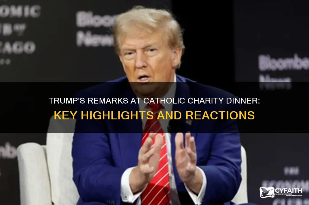 what did trump say at catholic charity dinner