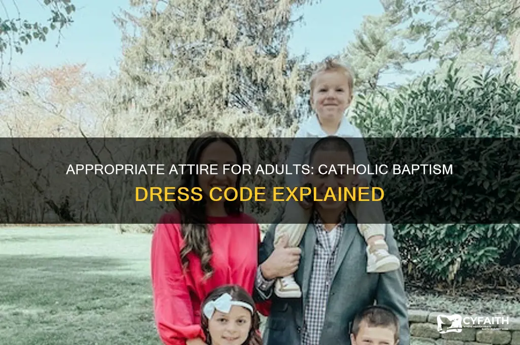 what do adults wear for catholic baptism