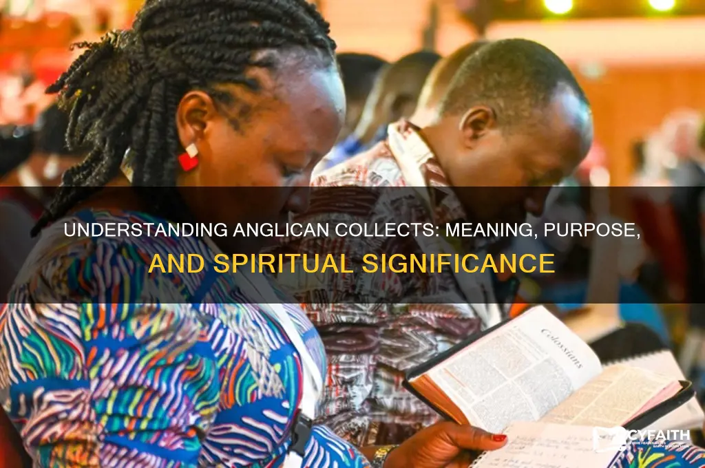 what do anglican collects mean