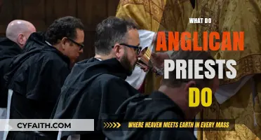 Understanding the Roles and Responsibilities of Anglican Priests in Ministry