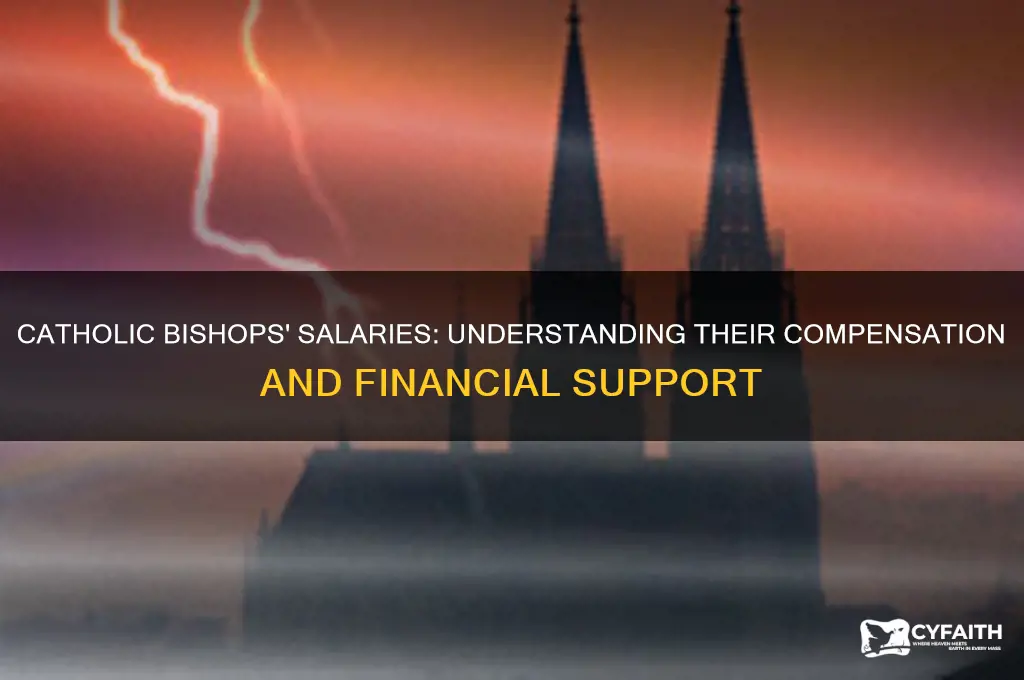 what do catholic bishops get paid