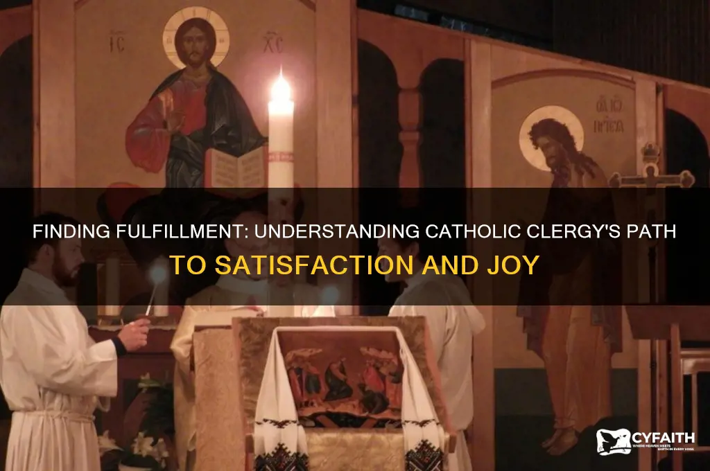 what do catholic clergy need to be satisfied