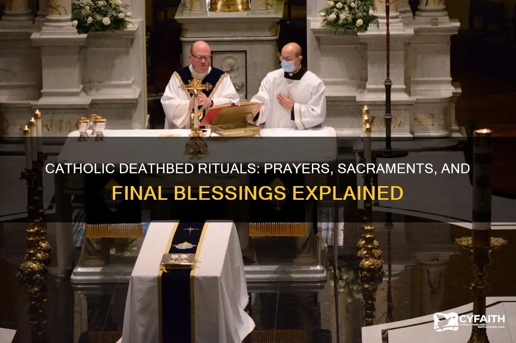 what do catholic do on the deathbed