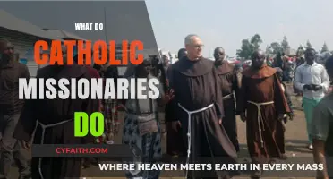 Understanding the Role and Mission of Catholic Missionaries Worldwide