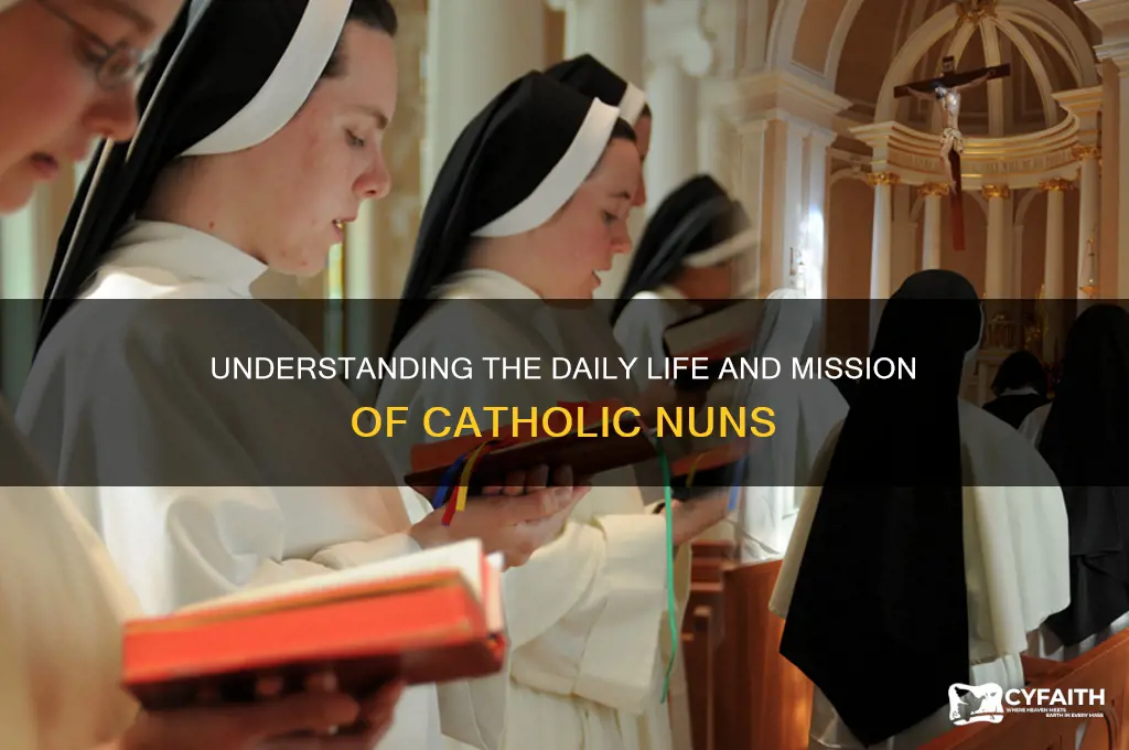 what do catholic nuns do