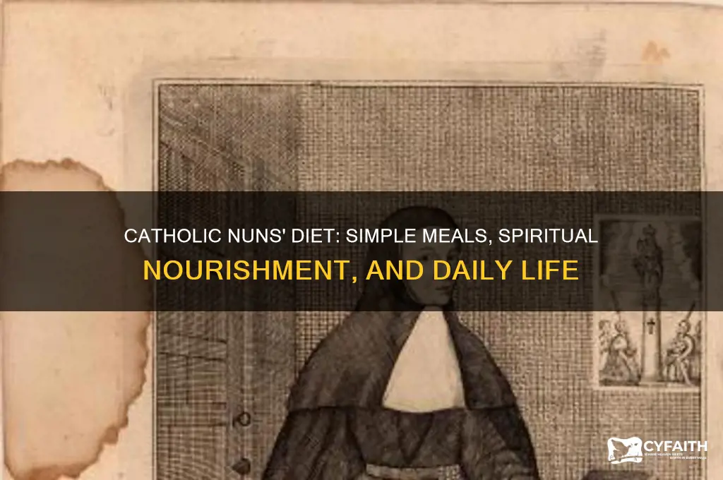 what do catholic nuns eat