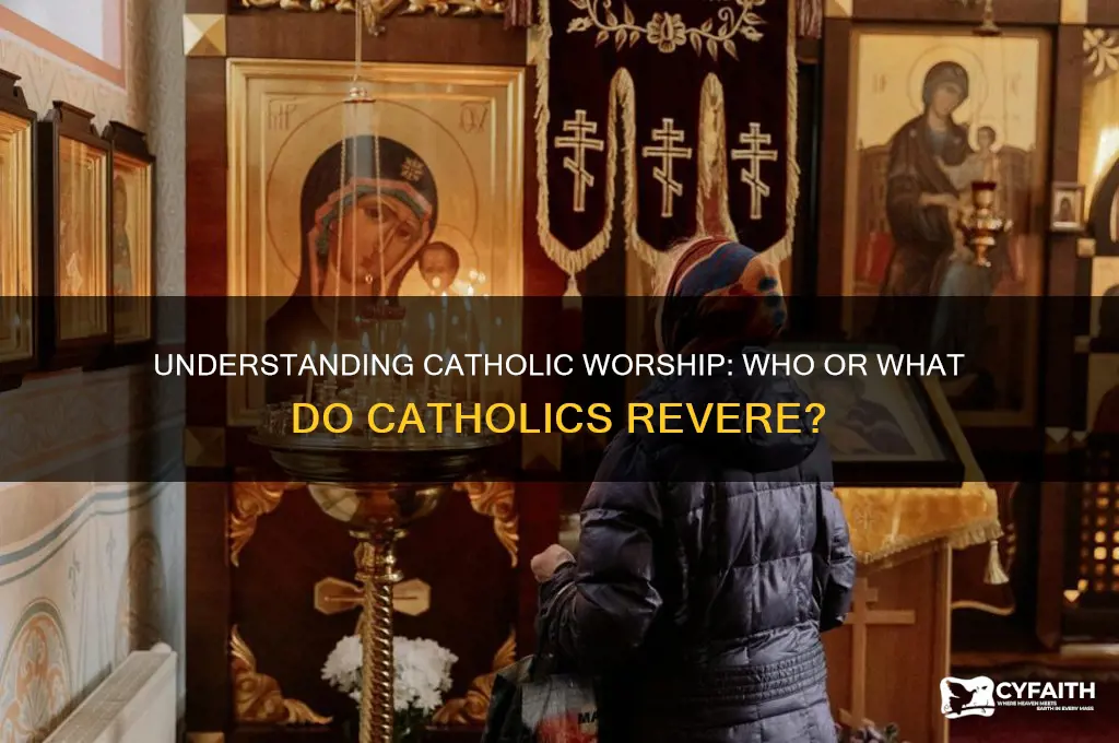 what do catholic people worship