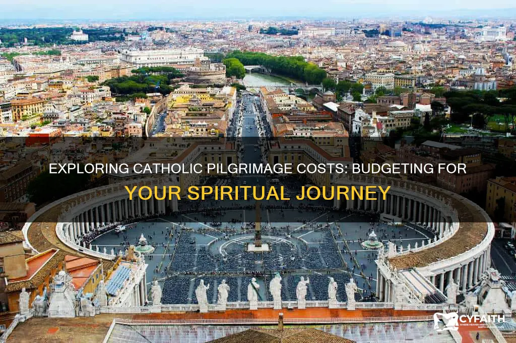 what do catholic pilgramage trips cost