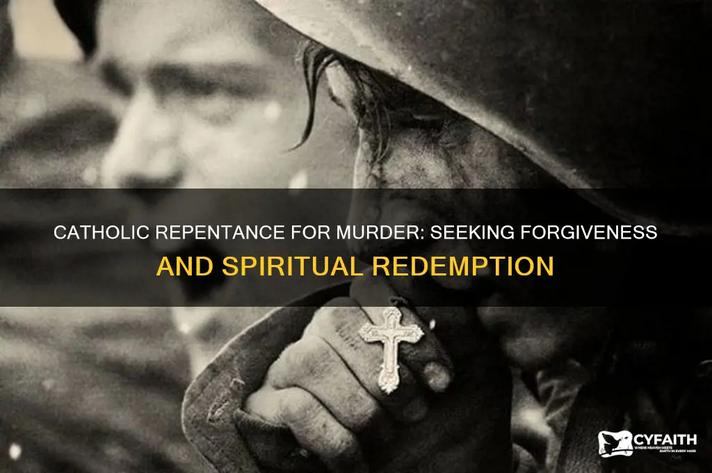 what do catholics do as repentence for murder