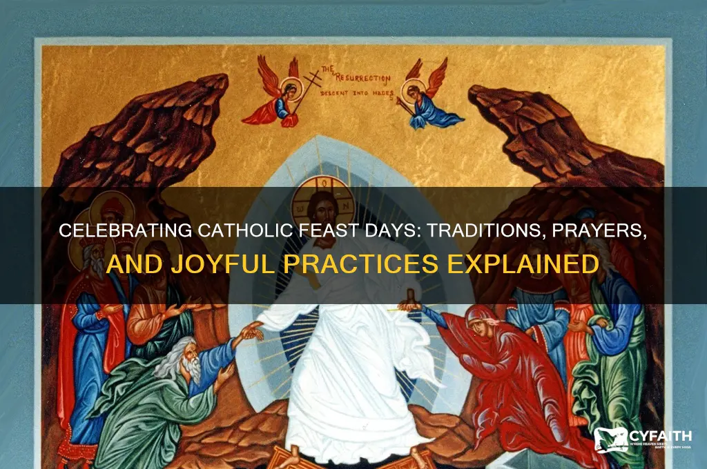 what do catholics do for feast days