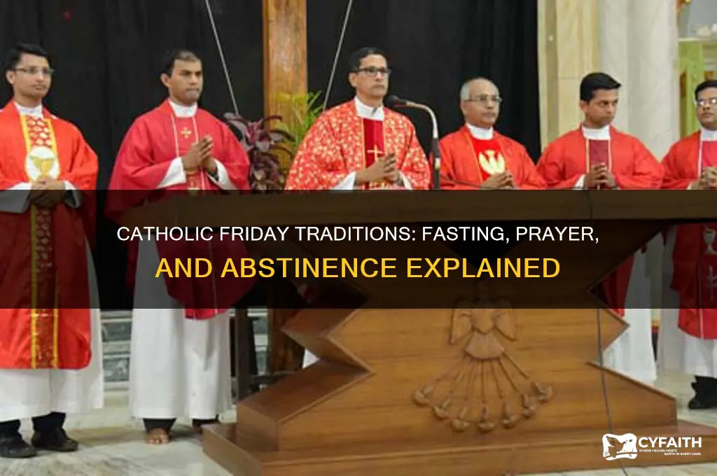 what do catholics do on friday