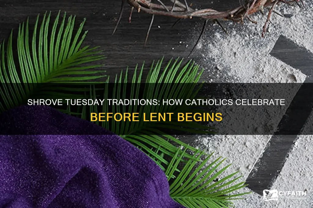 what do catholics do on shrove tuesday